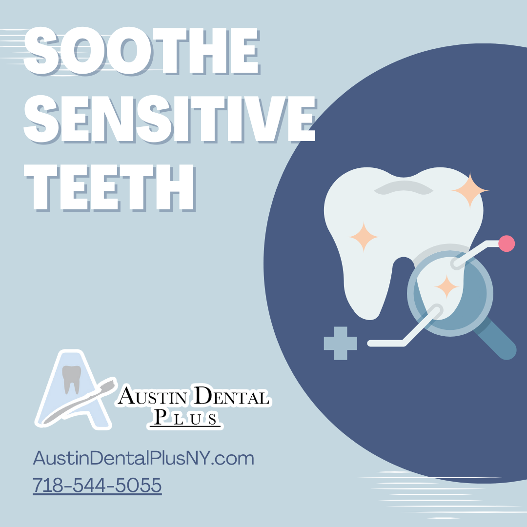 Soothe Sensitive Teeth: Say Goodbye to Tooth Discomfort